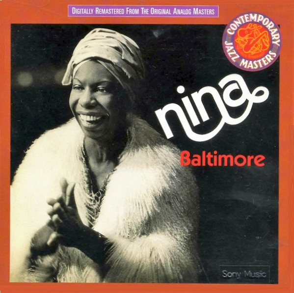 Nina Simone – Baltimore (1995, CD) - Discogs