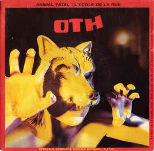 Animal Fatal / L'Ecole De La Rue - OTH