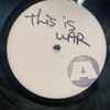 Various - This Is War!