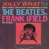 The Beatles And Frank Ifield - Jolly What!
