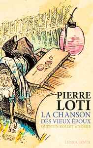 Pierre Loti - La Chanson Des Vieux Époux