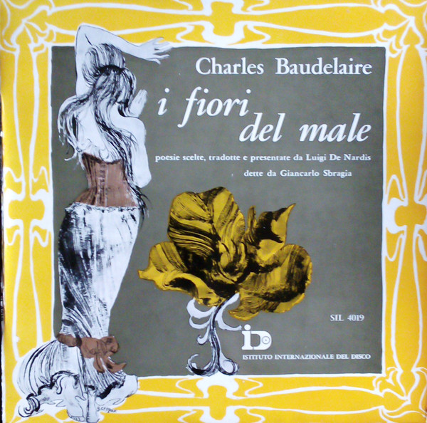 Charles Baudelaire, Giancarlo Sbragia – I Fiori Del Male (1962, Vinyl) -  Discogs