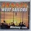 West Sailors - Miniony Czas