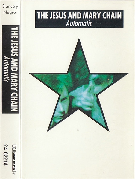 det tvivler jeg på Bibliografi fe The Jesus And Mary Chain – Automatic (1989, Cassette) - Discogs