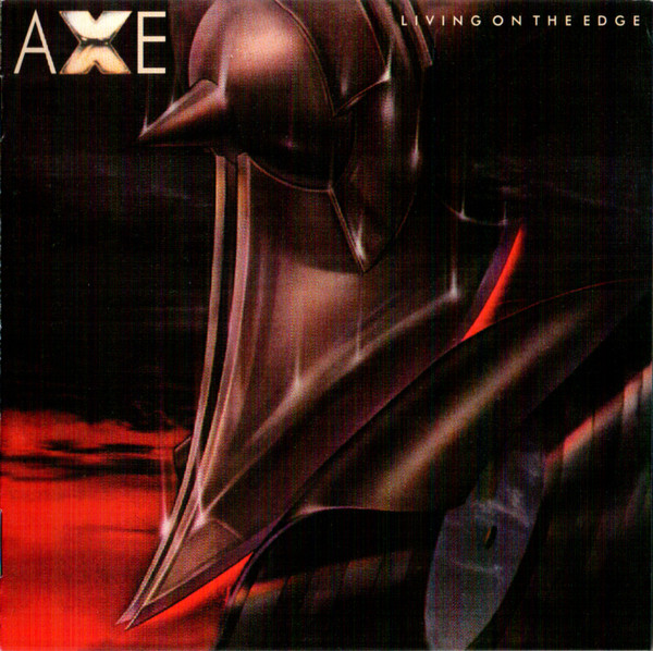 Axe – Living On The Edge (2019, CD) - Discogs