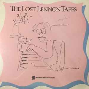 John Lennon – The Lost Lennon Tapes (1988, Vinyl) - Discogs