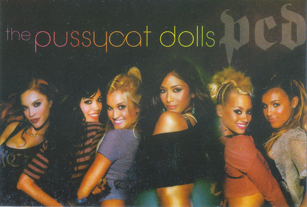 The Pussycat Dolls Pcd 2006 Cassette Discogs