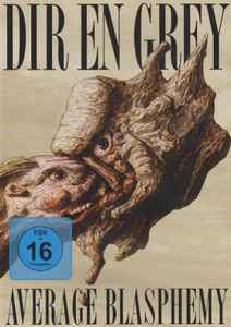 Dir En Grey – Average Blasphemy (2009, DVD) - Discogs