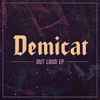 Demicat - Out Loud EP