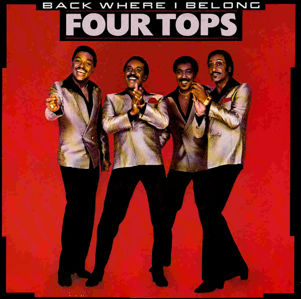 Four Tops – Back Where I Belong (1983, Vinyl) - Discogs