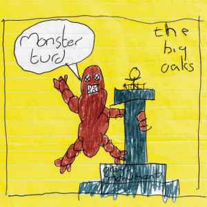 The Big Oaks - Monster Turd album cover