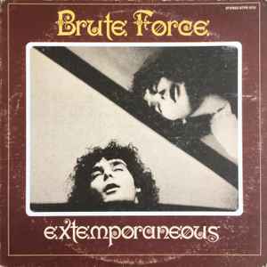 Brute Force (2) - Extemporaneous album cover