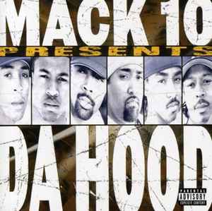 Da Hood (3) - Mack 10 Presents Da Hood