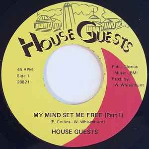 Houseguests - My Mind Set Me Free (Part I) / What So Never The Dance (Part I) album cover