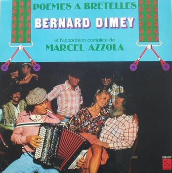 ladda ner album Bernard Dimey Et L'Accordéon Complice De Marcel Azzola - Poèmes À Bretelles