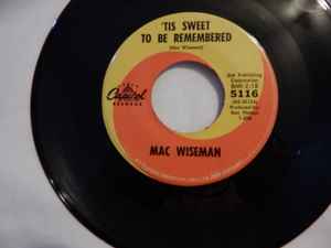 Mac Wiseman - 'Tis Sweet To Be Remembered / The Scene Of The Crime album cover