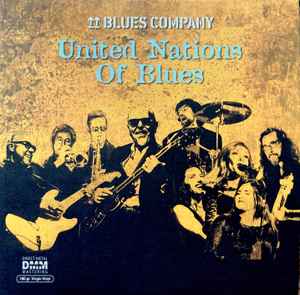 Blues Company - United Nations Of Blues album cover