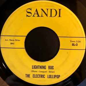 The Electric Lollipop - Where Is Love / Lightning Bug album cover