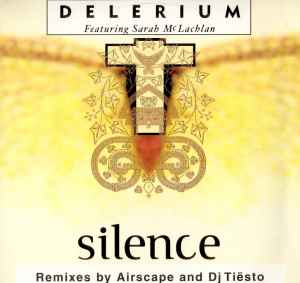 Portada de album Delerium - Silence (Remixes By Airscape And Dj Tiësto)
