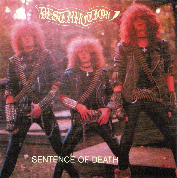 Destruction - Sentence Of Death / Infernal Overkill | Releases | Discogs