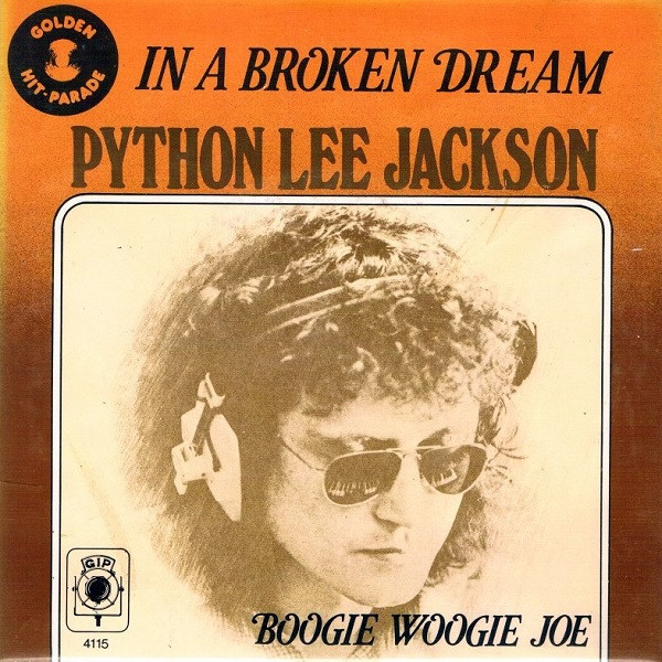 Python Lee Jackson - In A Broken Dream | Releases | Discogs