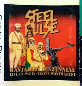 C Steel Pulse Rastafari Centennial Live In Paris Elysee Montmarter