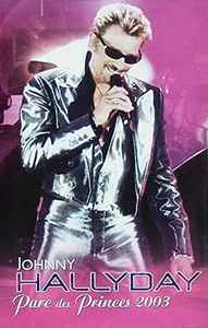 Johnny Hallyday - Parc Des Princes 2003 album cover