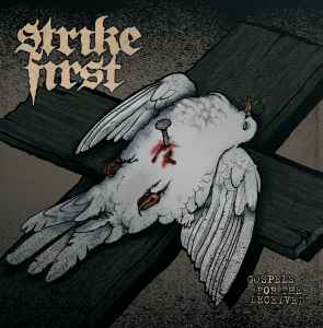 Strike First - Gospels For The Deceived album cover