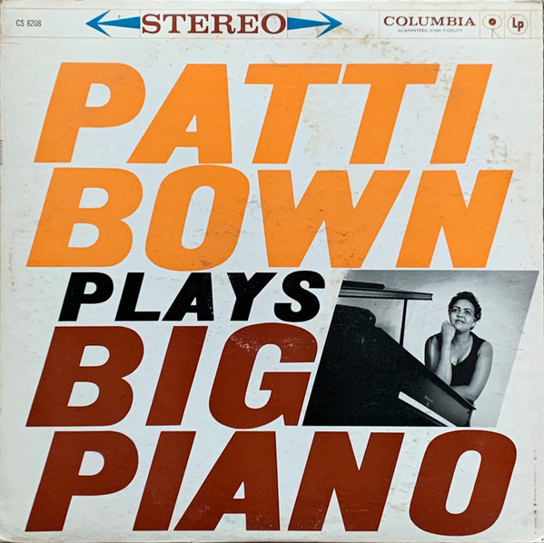 Patti Bown – Plays Big Piano
