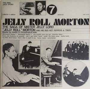 Jelly Roll Morton - The Saga Of Mister Jelly Lord Vol. 7