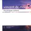 Vincent De Moor - Mystique Colors