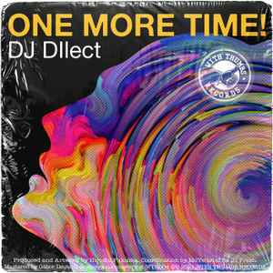 DJ DIlect - One More Time! album cover