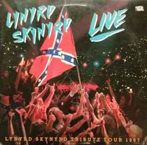 Lynyrd Skynyrd - Southern By The Grace Of God: Lynyrd Skynyrd Tribute Tour 1987 album cover