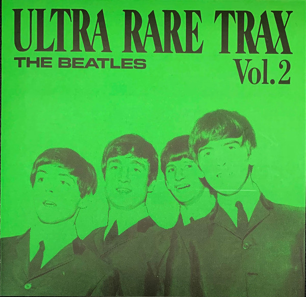 The Beatles – Ultra Rare Trax Vol.2 (1988, CD) - Discogs