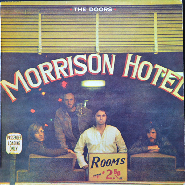 The Doors – Morrison Hotel (1970, Vinyl) - Discogs