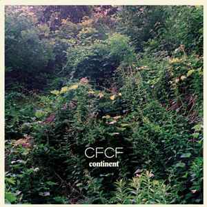 CFCF - Continent album cover