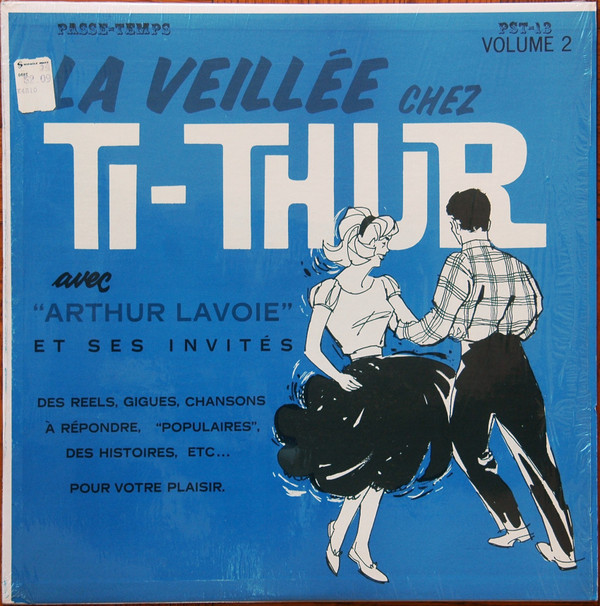 baixar álbum Download Arthur Lavoie - La Veillée Chez Ti Thur Volume 2 album