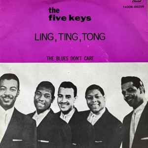 The Five Keys – Ling, Ting, Tong (1980, Vinyl) - Discogs