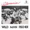 Wild Man Fischer - Wildmania