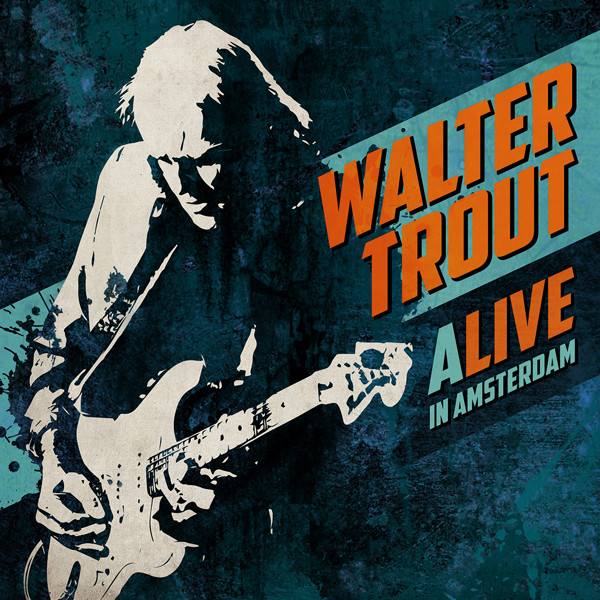 Walter Trout – Alive In Amsterdam (2016, Gatefold, 180g, Vinyl