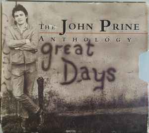 Great Days - The John Prine Anthology - John Prine