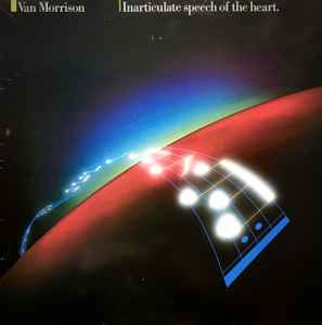 Van Morrison - Inarticulate Speech Of The Heart album cover