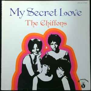The Chiffons - My Secret Love album cover