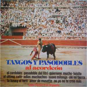 Louis Ferrari Et Son Orchestre - Tangos Y Pasodobles Al Acordeon album cover