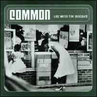 Common – Like Water For Chocolate (2010, Vinyl) - Discogs