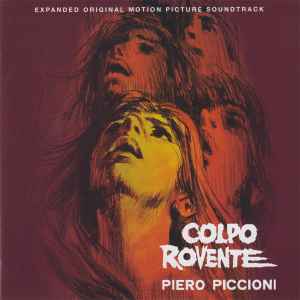 Colpo Rovente (Expanded Original Motion Picture Soundtrack) - Piero Piccioni