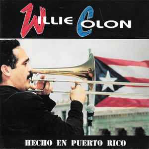 Willie Colón - Hecho En Puerto Rico