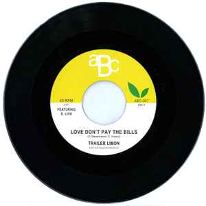 Trailer Limon - Love Don't Pay The Bills