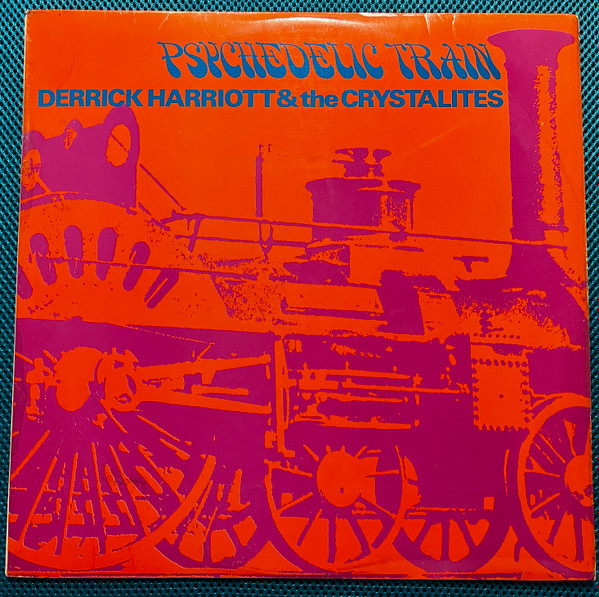 Derrick Harriott & The Crystalites – Psychedelic Train (1970