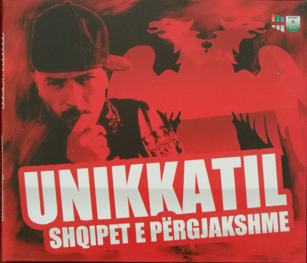 descargar álbum Unikkatil - Shqipet E Përgjakshme